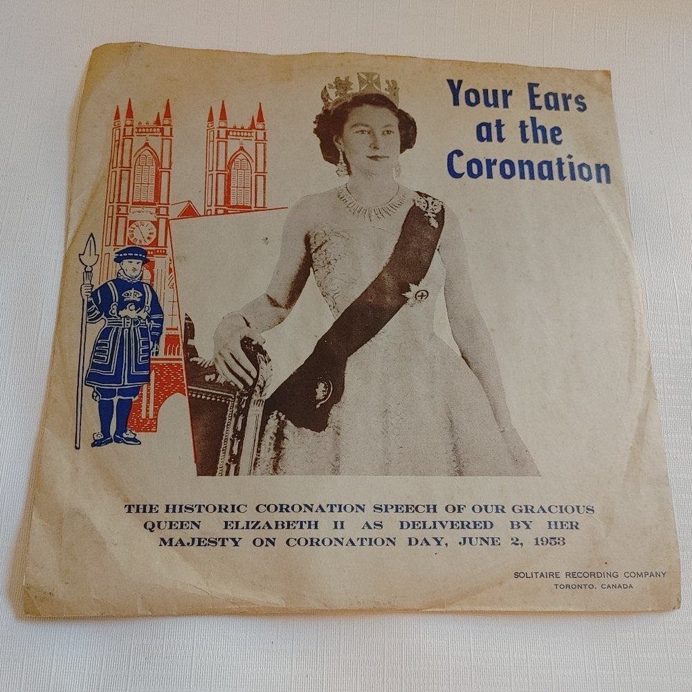 VINTAGE Queen Elizabeth II Your Ears At Coronation 78 RPM Vinyl Record Solitaire